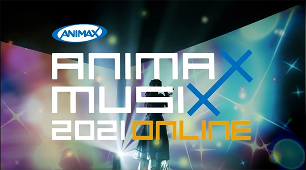 ANIMAX MUSIX 2021 ONLINE
