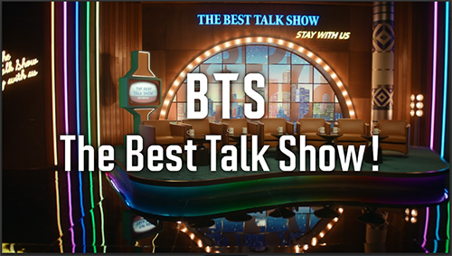 BTS : The Best Talk Show!