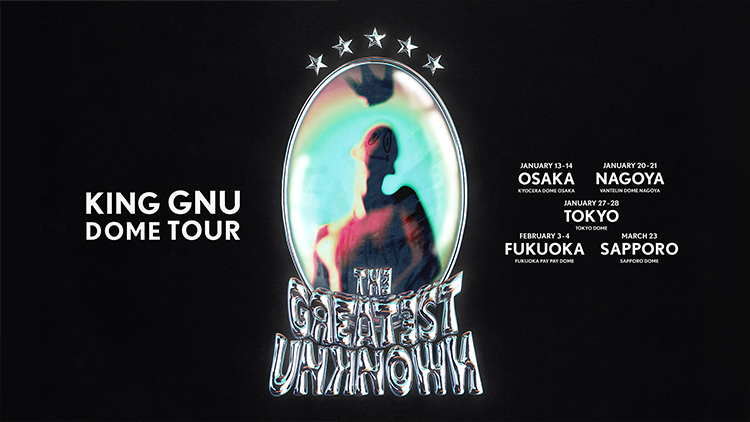 King Gnu Dome Tour THE GREATEST UNKNOWN at TOKYO DOME