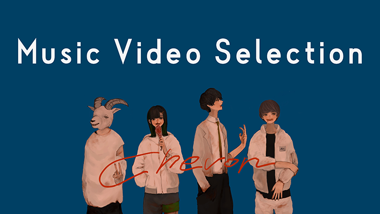 Chevon Music Video Selection