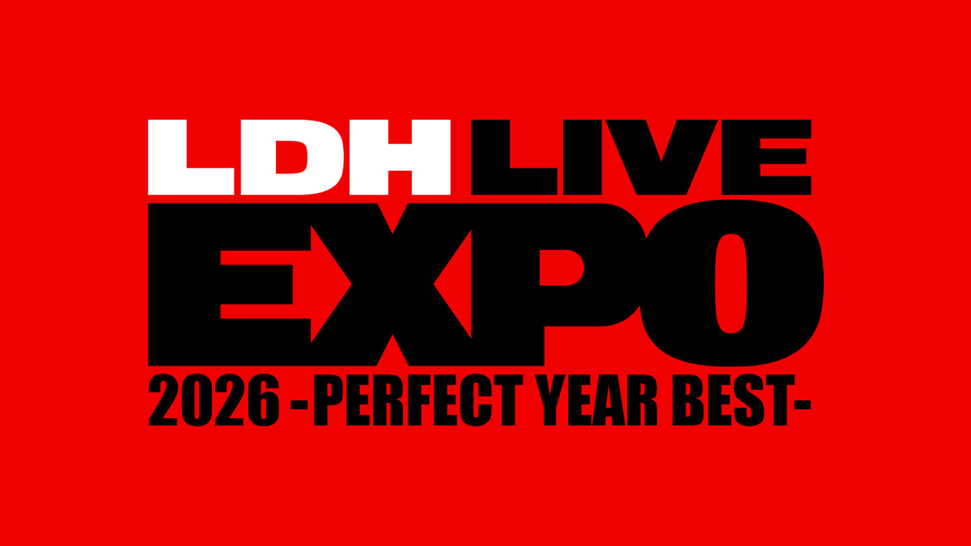 LDH LIVE-EXPO 2026 -PERFECT YEAR BEST-