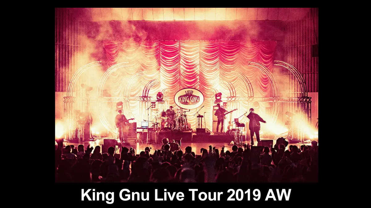 King Gnu Live Tour 2019 AW